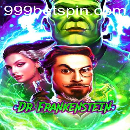 DrFrankenstein: An Innovative Spin on Classic Gaming and the Rise of 999bet